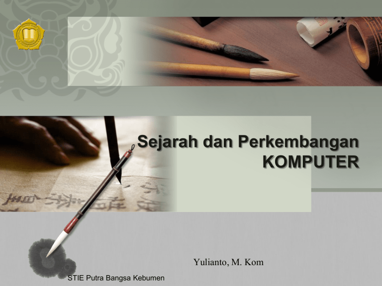 Sejarah Dan Perkembangan KOMPUTER