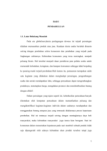 BAB I PENDAHULUAN 1.1. Latar Belakang Masalah Pada era
