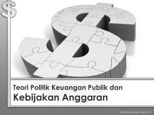 Teori Politik Keuangan Publik dan Kebijakan Anggaran