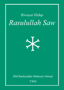 Riwayat Hidup Baginda Nabi Besar Muhammad Rasulullah SAW