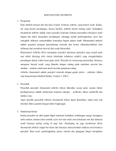 RHEUMATOID ARTHRITIS 1. Pengertian Kata arthritis berasal dari