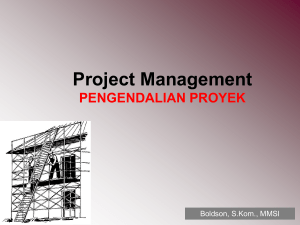 Project Management PENGENDALIAN PROYEK