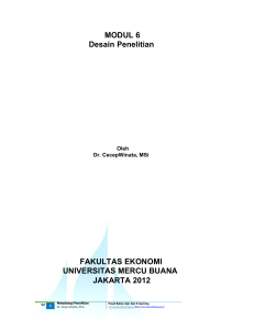 MODUL 6 Desain Penelitian FAKULTAS EKONOMI UNIVERSITAS