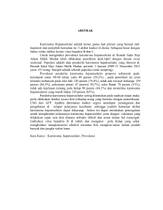 ABSTRAK Karsinoma Hepatoseluler adalah tumor ganas hati primer