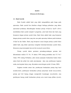 BAB II TINJAUAN PUSTAKA 2.1. Bank Syariah Bank Syariah adalah