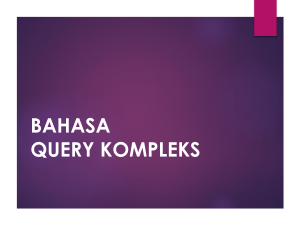 Pertemuan 9 BAHASA QUERY KOMERSIAL