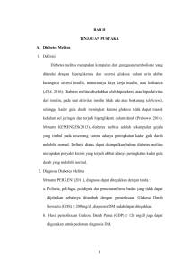 BAB II TINJAUAN PUSTAKA A. Diabetes Melitus 1