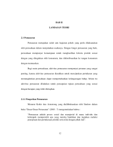 12 BAB II LANDASAN TEORI 2.1 Pemasaran Pemasaran