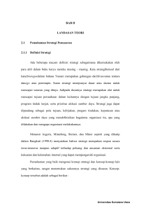 BAB II LANDASAN TEORI 2.1 Pemahaman Strategi Pemasaran 2.1