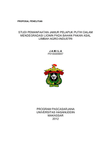 studi pemanfaatan jamur pelapuk putih dalam mendegradasi lignin