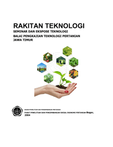 rakitan teknologi - Balai Pengkajian Teknologi Pertanian Jawa Timur