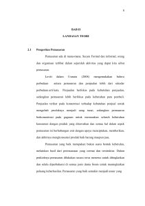 8 BAB II LANDASAN TEORI 2.1 Pengertian Pemasaran Pemasaran