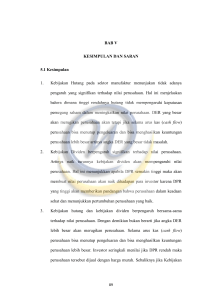 BAB V KESIMPULAN DAN SARAN 5.1 Kesimpulan 1. Kebijakan