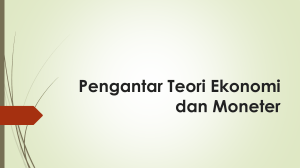 Pengantar Teori Ekonomi dan Moneter