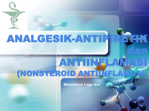 ANALGESIK-ANTIPIRETIK dan ANTIINFLAMASI (NONSTEROID