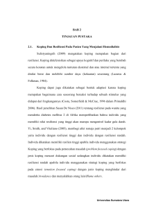 BAB 2 TINJAUAN PUSTAKA 2.1. Koping Dan Resiliensi Pada