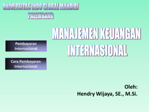 EKONOMI INTERNASIONAL Dosen Pengasuh Drs. H. Hamid Halin