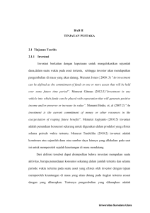 BAB II TINJAUAN PUSTAKA 2.1 Tinjauan Teoritis 2.1.1 Investasi