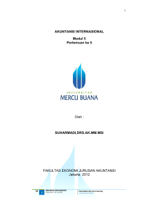 AKUNTANSI INTERNASIONAL Modul 5 Pertemuan ke 5 Oleh