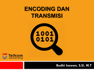 encoding dan transmisi - Budhi Irawan, S.Si, MT
