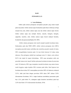 1 BAB I PENDAHULUAN A. Latar Belakang Infeksi pada