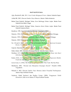 DAFTAR PUSTAKA Ajija, Shochrul R, dkk. 2011. Cara Cerdas