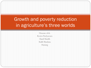 Growth and poverty reduction in agriculture`s three