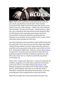 Blues adalah nama yang diberikan untuk kedua bentuk musik dan
