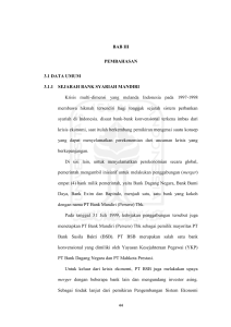 BAB III PEMBAHASAN 3.1 DATA UMUM 3.1.1 SEJARAH BANK