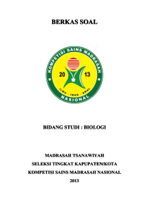 Soal Bidang Studi BIOLOGI MTs Seleksi Tk Kab