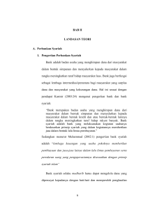 BAB II LANDASAN TEORI A. Perbankan Syariah 1. Pengertian