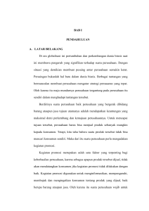 BAB I PENDAHULUAN A. LATAR BELAKANG Di era globalisasi ini