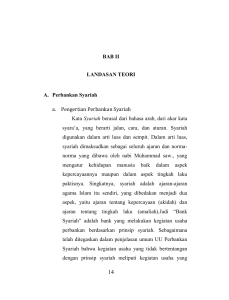 BAB II LANDASAN TEORI A. Perbankan Syariah a. Pengertian