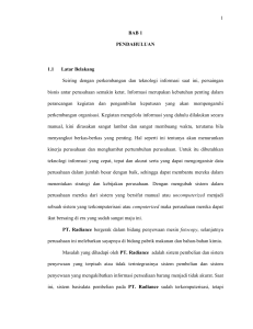 1 BAB 1 PENDAHULUAN 1.1 Latar Belakang Seiring dengan