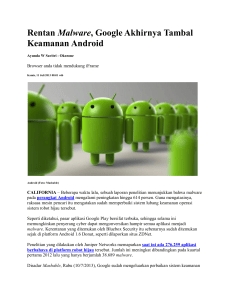 Rentan Malware, Google Akhirnya Tambal Keamanan Android