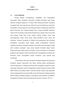 1 BAB 1 PENDAHULUAN 1.1. Latar Belakang Seiring dengan