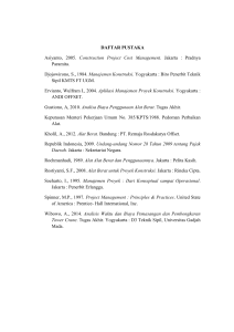 DAFTAR PUSTAKA Asiyanto, 2005. Construction Project Cost