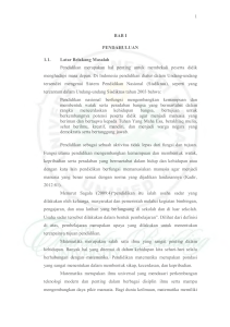 1 BAB I PENDAHULUAN 1.1. Latar Belakang Masalah Pendidikan