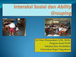 Interaksi Sosial dan Ability Grouping