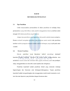 32 BAB III METODOLOGI PENELITIAN 3.1 Tipe Penelitian Untuk