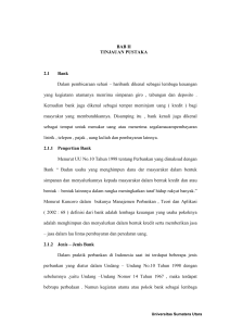 BAB II TINJAUAN PUSTAKA 2.1 Bank Dalam pembicaraan sehari