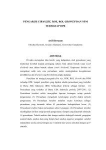 PENGARUH FIRM SIZE, ROE, ROI, GROWTH DAN NPM