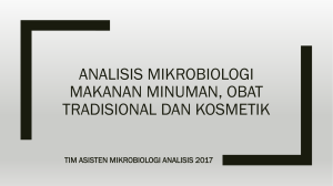 Anilisis mikrobiologi pada makanan Minuman, obat tradisional dan