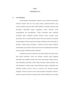 1 BAB 1 PENDAHULUAN 1.1 Latar Belakang Seiring dengan