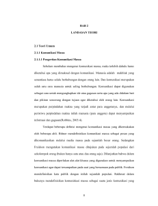 8 BAB 2 LANDASAN TEORI 2.1 Teori Umum 2.1.1 Komunikasi