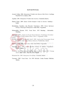 128 DAFTAR PUSTAKA Assauri, Sofjan. 2004. Manajemen