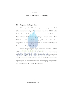 12 BAB III LAPORAN PELAKSANAAN MAGANG 3.1. Pengenalan