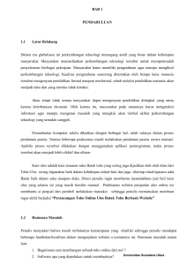 BAB 1 PENDAHULUAN 1.1 Latar Belakang Dalam era globalisasi