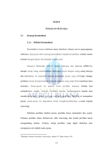 15 BAB II TINJAUAN PUSTAKA 2.1 Konsep Komunikasi 2.1.1