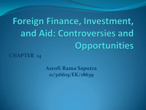 Foreign Finance, Investment, and Aid